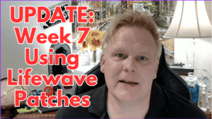 UPDATE: Week 7 Using Lifewave Patches