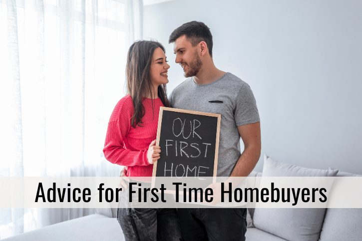 Advice for First Time Homebuyers