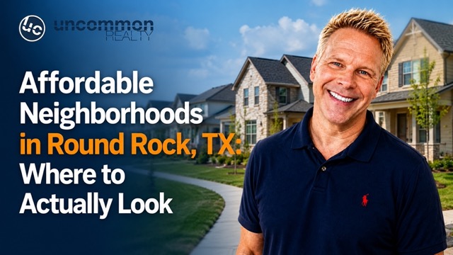 Affordable Neighborhoods in Round Rock, TX Where to Actually Look