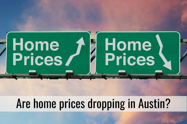 Are home prices dropping in Austin?