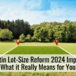 Austin Lot-Size Reform 2024 Impact: What it Really Means for You