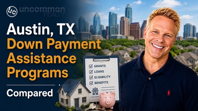 Austin, TX Down Payment Assistance Programs Compared