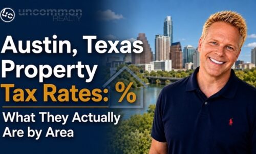 Austin, Texas Property Tax Rates: What They Actually Are by Area