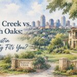 Barton Creek vs. Spanish Oaks: Which Austin Community Fits You?