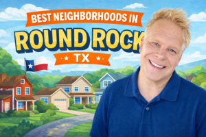 Best Neighborhoods In Round Rock TX