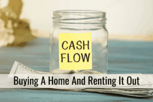 Buying A Home And Renting It Out