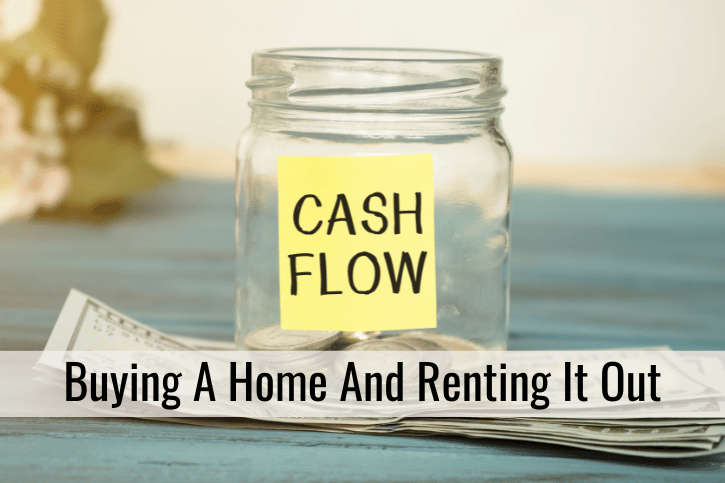Buying A Home And Renting It Out