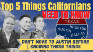 Relocating to Texas: Top 5 Things Californians Need To Know
