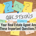 Can Your Real Estate Agent Answer These Important Questions?