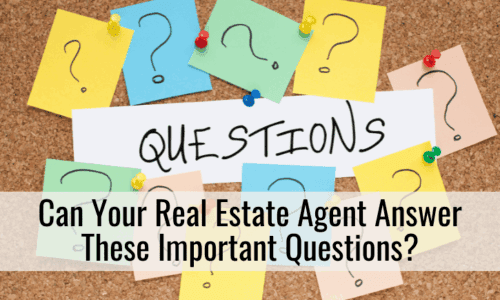 Can Your Real Estate Agent Answer These Important Questions?