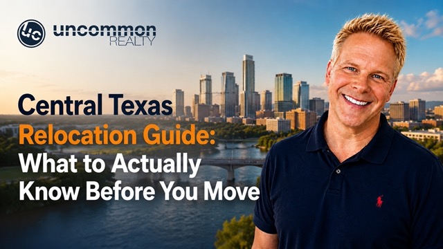 Central Texas Relocation Guide What to Actually Know Before You Move