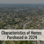 Characteristics of Homes Purchased in 2024