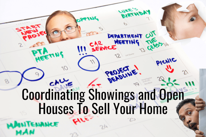 Coordinating Showings and Open Houses To Sell Your Home