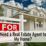 Do I Need a Real Estate Agent to Sell My Home?