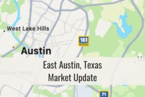 East Austin TX Market Update
