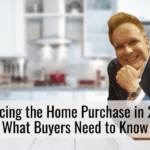 Financing the Home Purchase in 2024: What Buyers Need to Know