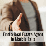 Find a Real Estate Agent in Marble Falls