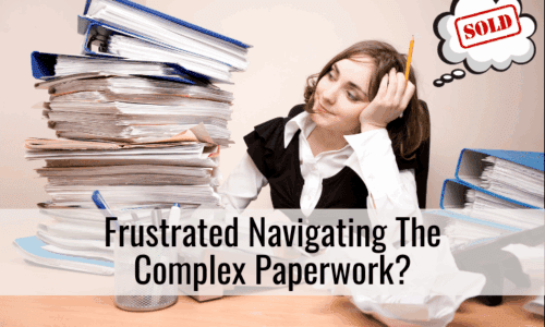 Frustrated Navigating The Complex Paperwork?