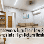 Homeowners Turn Their Low-Rate Homes into High-Return Rentals