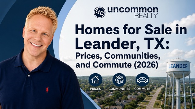 Homes for Sale in Leander, TX: Prices, Communities, and Commute (2026)