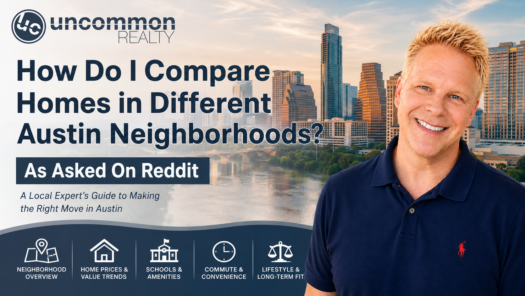 How Do I Compare Homes in Different Austin Neighborhoods? As Asked On Reddit