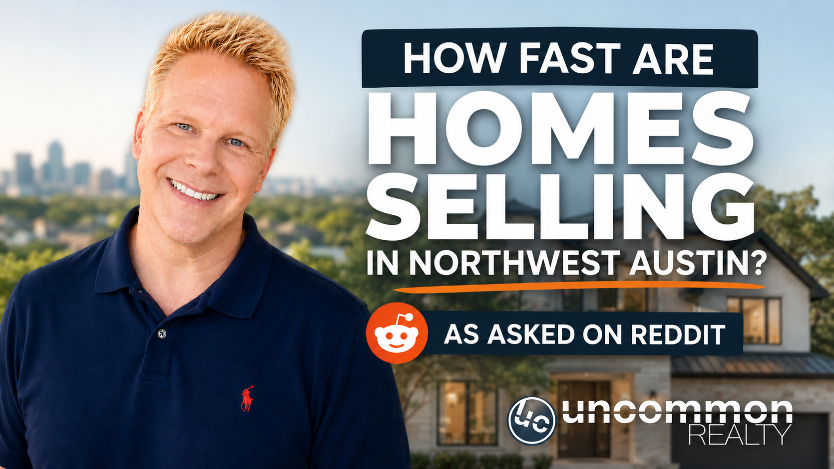 How Fast Are Homes Selling in Northwest Austin? As Asked On Reddit