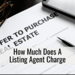 How Much Does A Listing Agent Charge