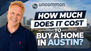How Much Does It Cost to Buy a Home in Austin?