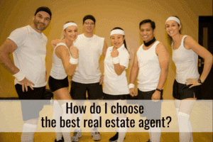 How do I choose the best real estate agent?