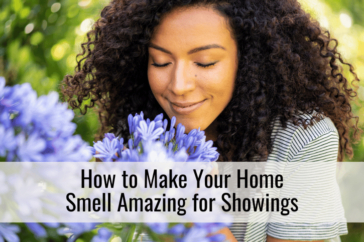How to Make Your Home Smell Amazing for Showings