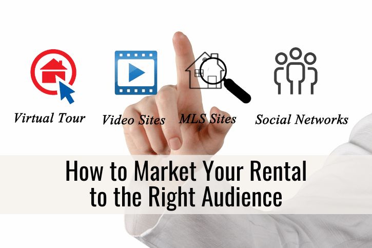 How to Market Your Rental to the Right Audience
