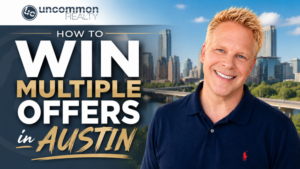 How to Win Multiple Offers in Austin