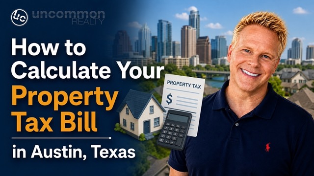 How to Calculate Your Property Tax Bill in Austin, Texas