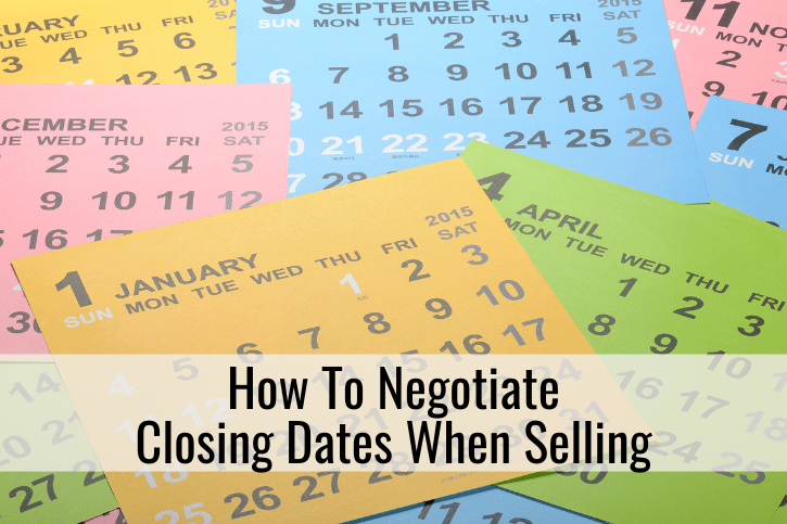 How To Negotiate Closing Dates When Selling