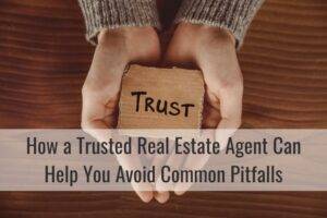 How a Trusted Real Estate Agent Can Help You Avoid Common Pitfalls in Austin