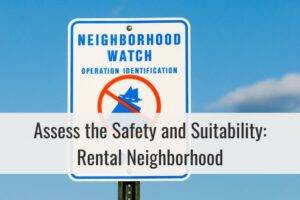 How to Assess the Safety and Suitability of a Rental Neighborhood in Austin