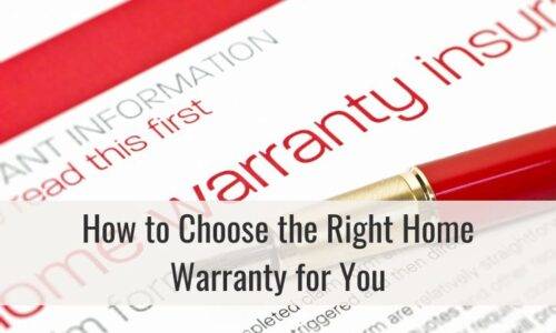 How to Choose the Right Home Warranty for You: A Comprehensive Guide