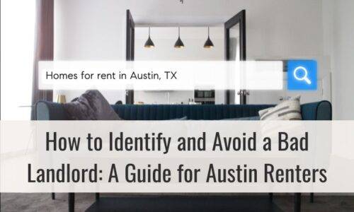 How to Identify and Avoid a Bad Landlord: A Guide for Austin Renters