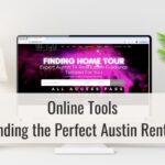 How to Use Online Tools to Find the Perfect Austin Rental