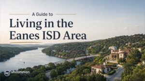 A Guide to Living in the Eanes ISD Area