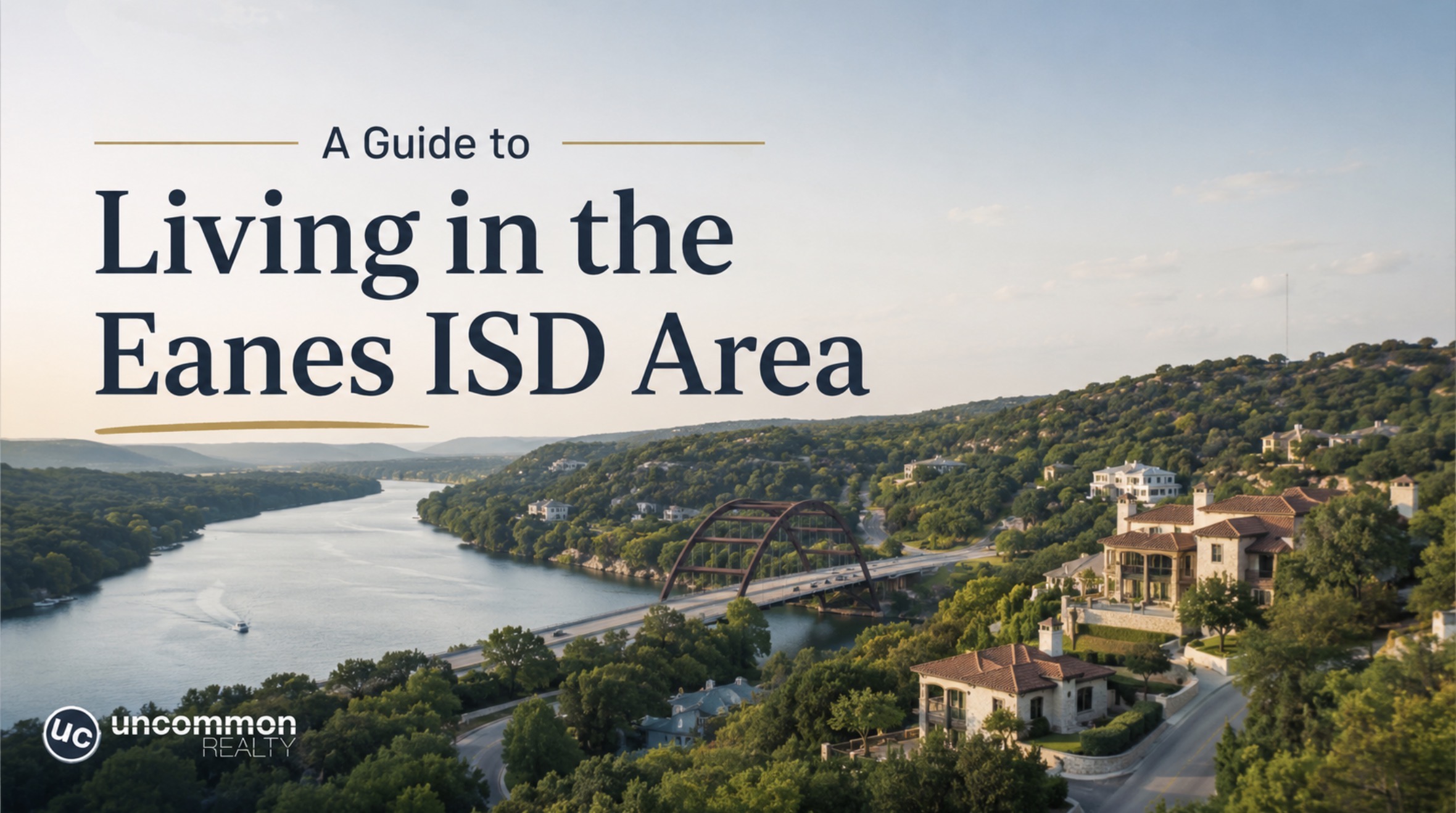 A Guide to Living in the Eanes ISD Area