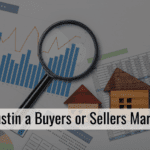 Is Austin a Buyers or Sellers Market?