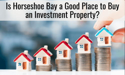 Is Horseshoe Bay a Good Place to Buy an Investment Property?