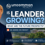 Is Leander Growing? What Are the Future Prospects? As Asked On Reddit
