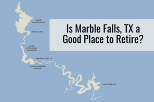 Is Marble Falls, TX a Good Place to Retire?