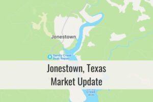 Jonestown TX Residential Real Estate Market Update