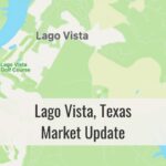 Lago Vista TX Market Update