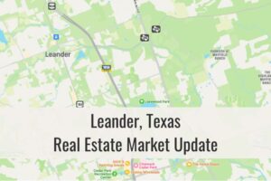 Leander TX Residential Real Estate Market Update