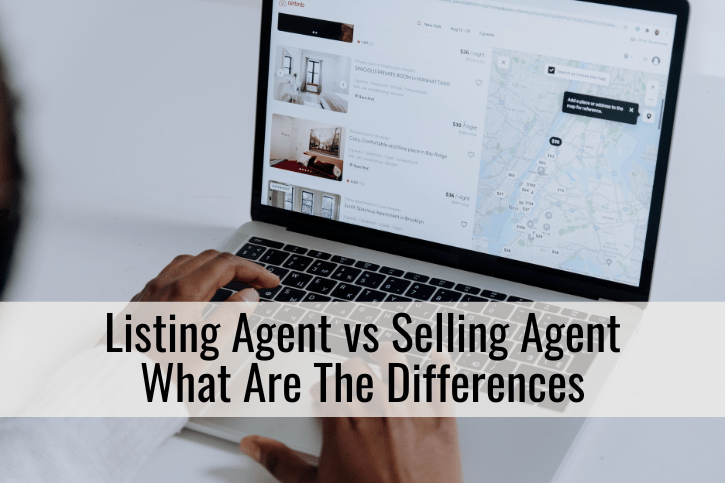 Listing Agent vs Selling Agent Differences