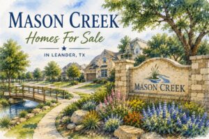 Mason Creek Homes for Sale in Leander, TX